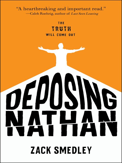 Title details for Deposing Nathan by Zack Smedley - Wait list